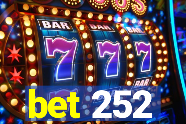 bet 252